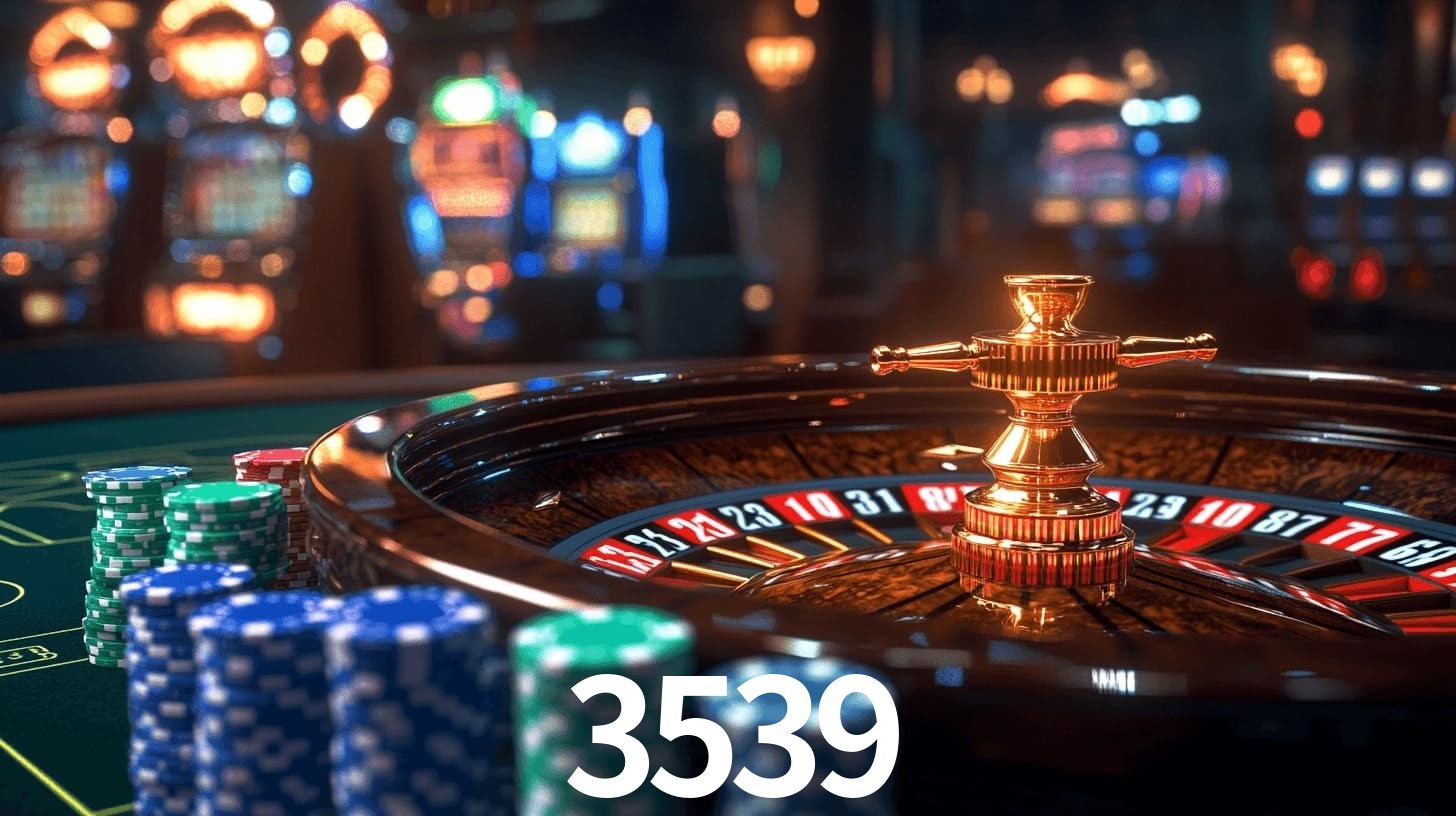 3539 - Cassino Online Confiável! - 3539.com